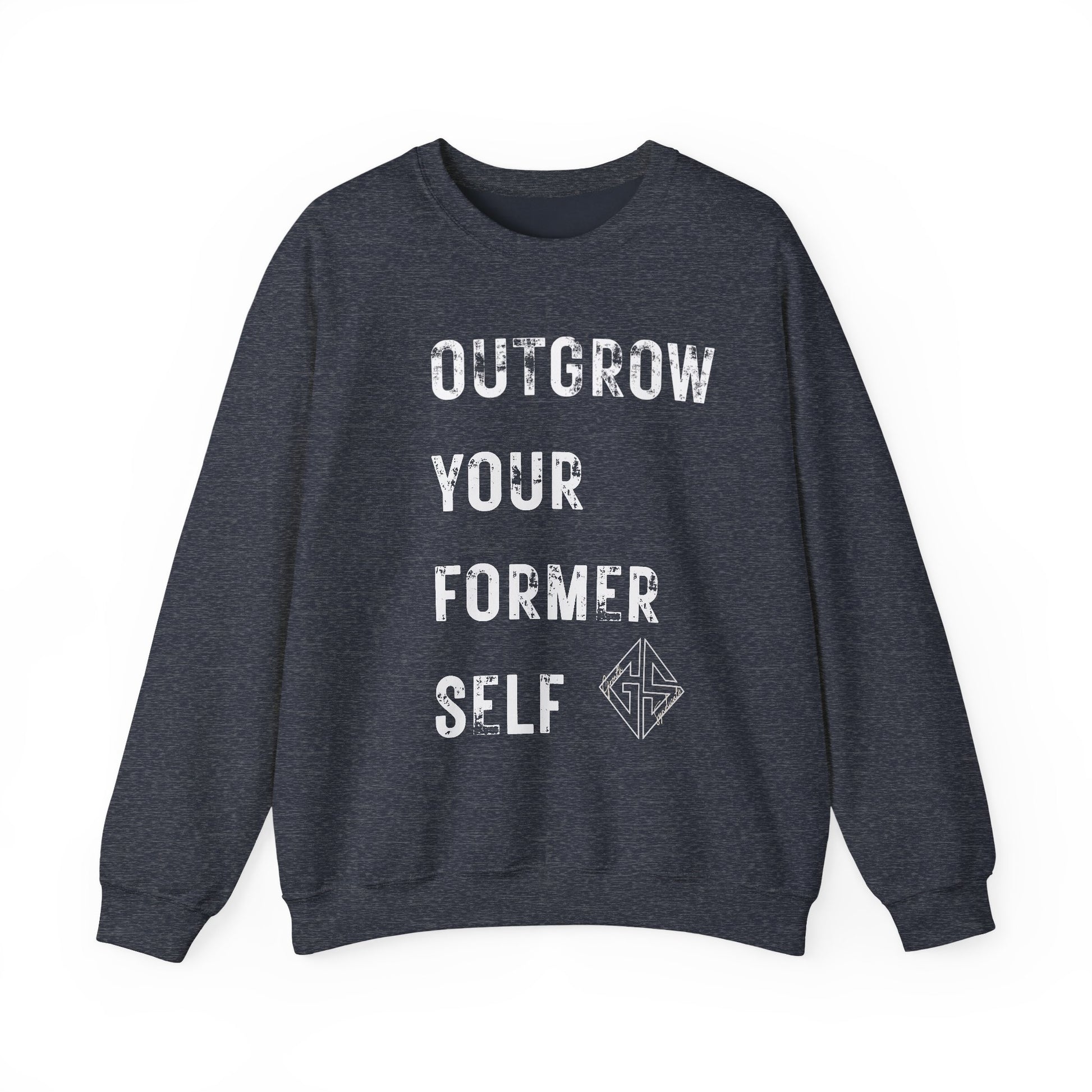 OUTGROW FORMER SELF. Sweatshirt.