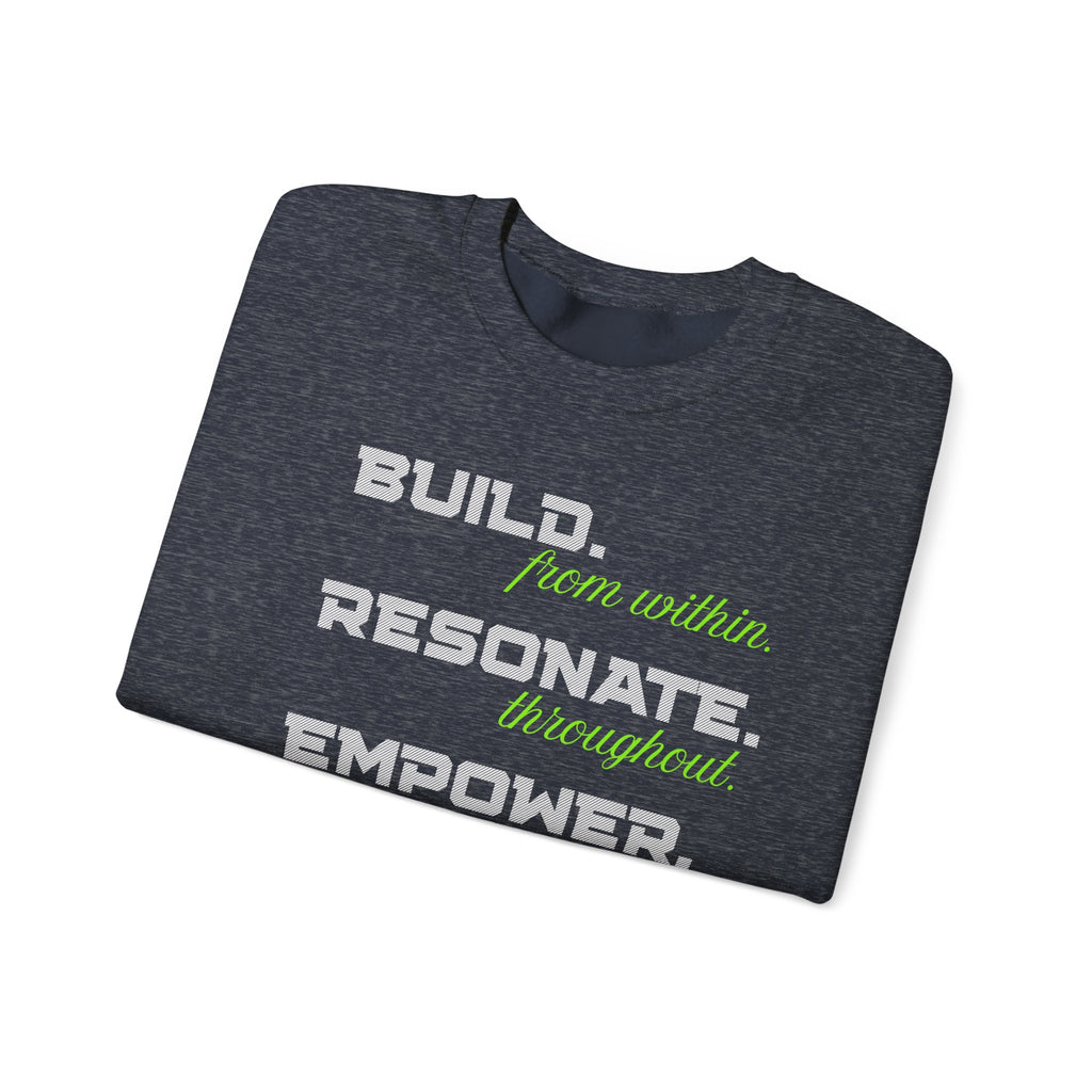 BUILD. EMPOWER. BEAST. Sweatshirt.