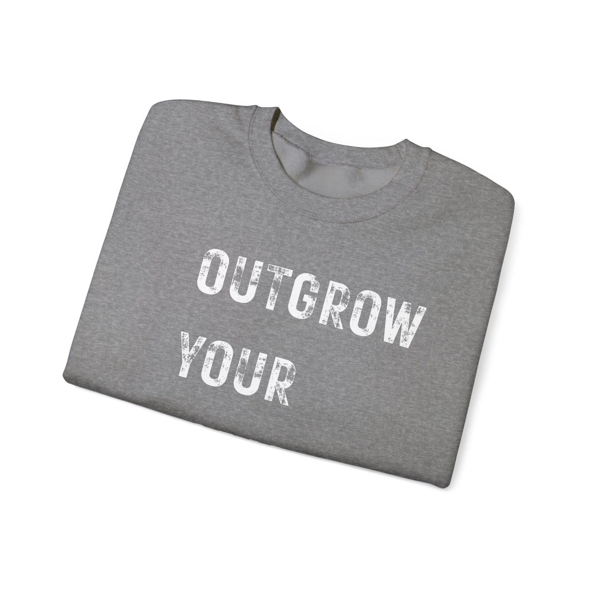 OUTGROW FORMER SELF. Sweatshirt.