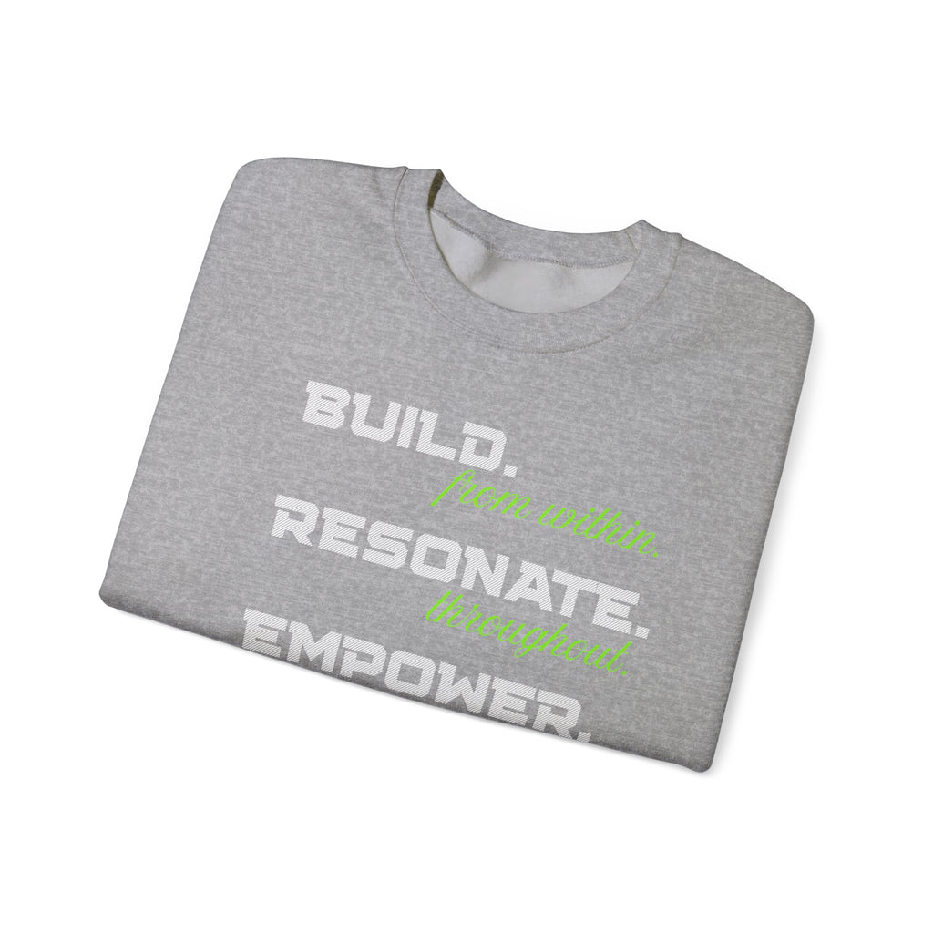 BUILD. EMPOWER. BEAST. Sweatshirt.