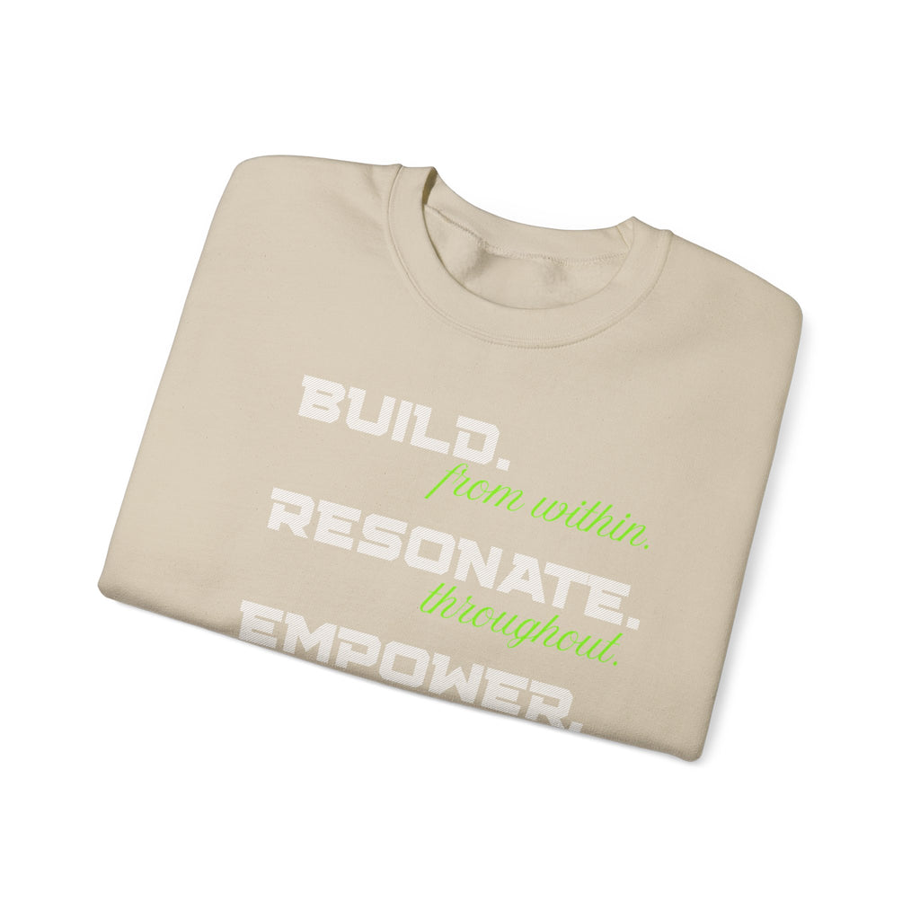 BUILD. EMPOWER. BEAST. Sweatshirt.