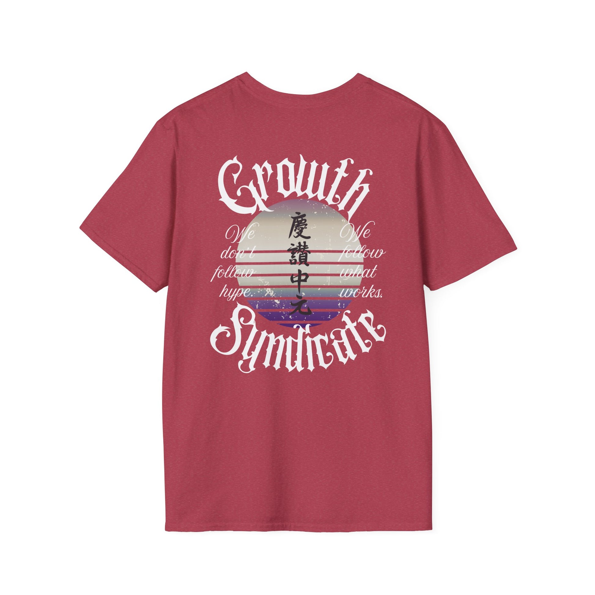 GROWTH. NO HYPE. T-shirt.