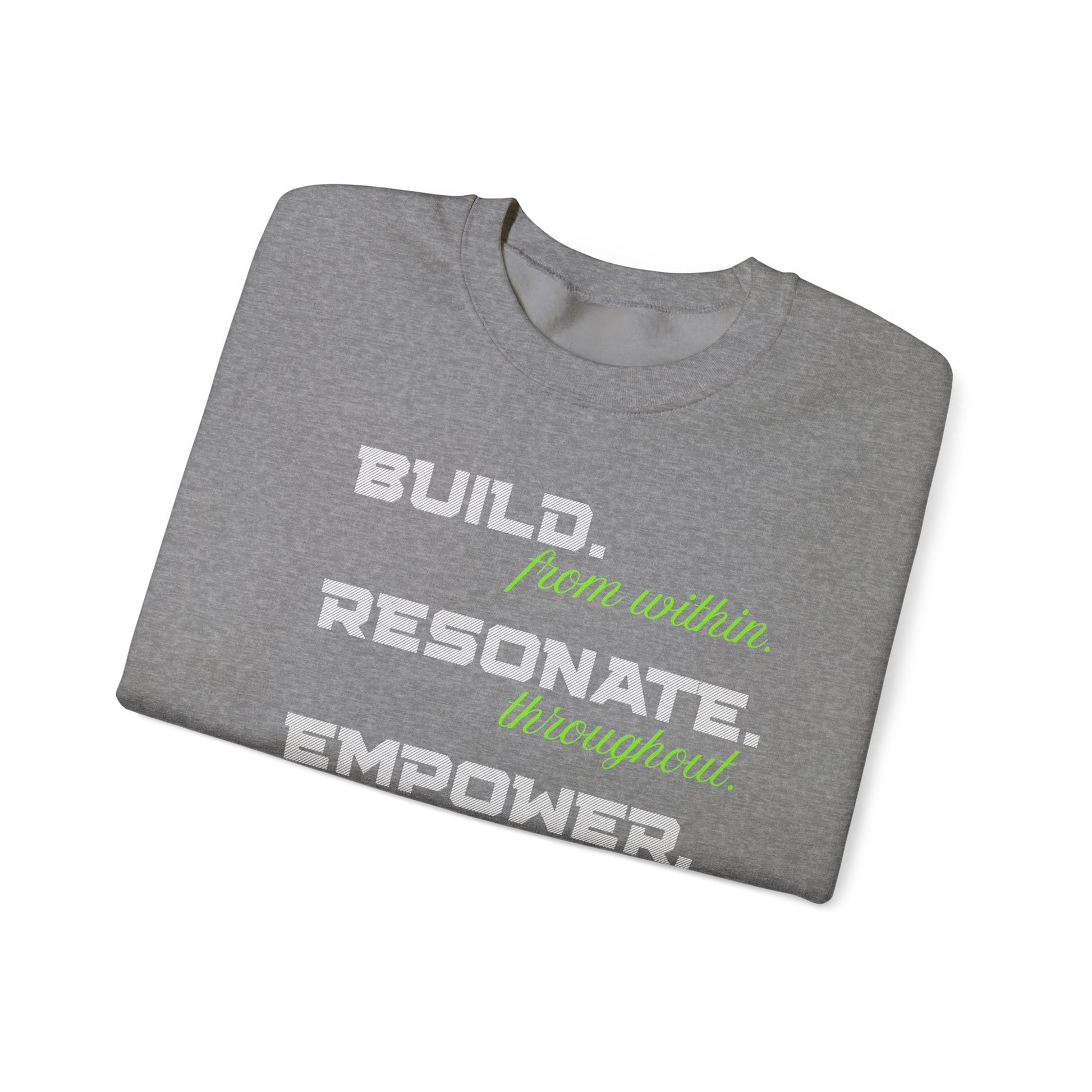 BUILD. EMPOWER. BEAST. Sweatshirt.