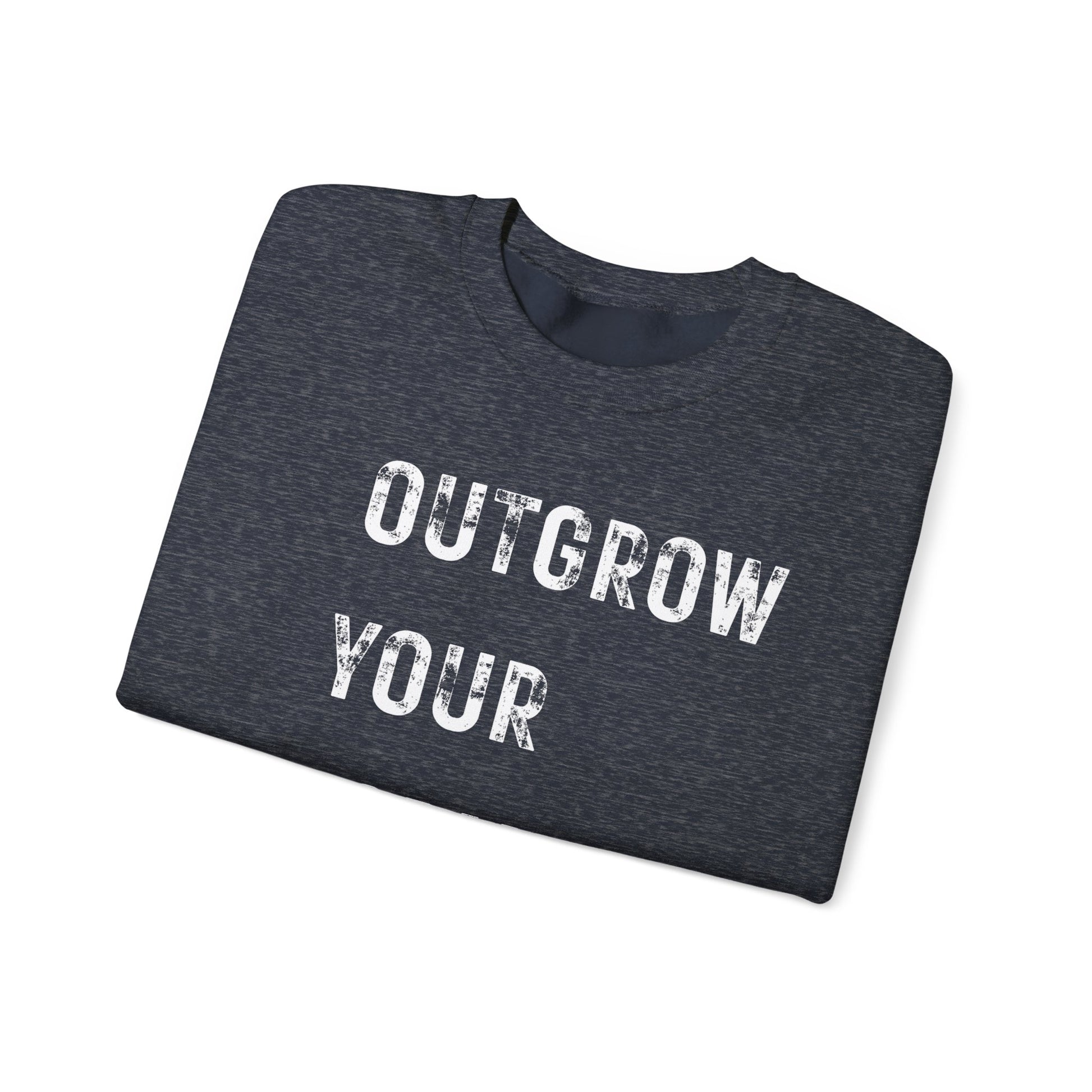 OUTGROW FORMER SELF. Sweatshirt.