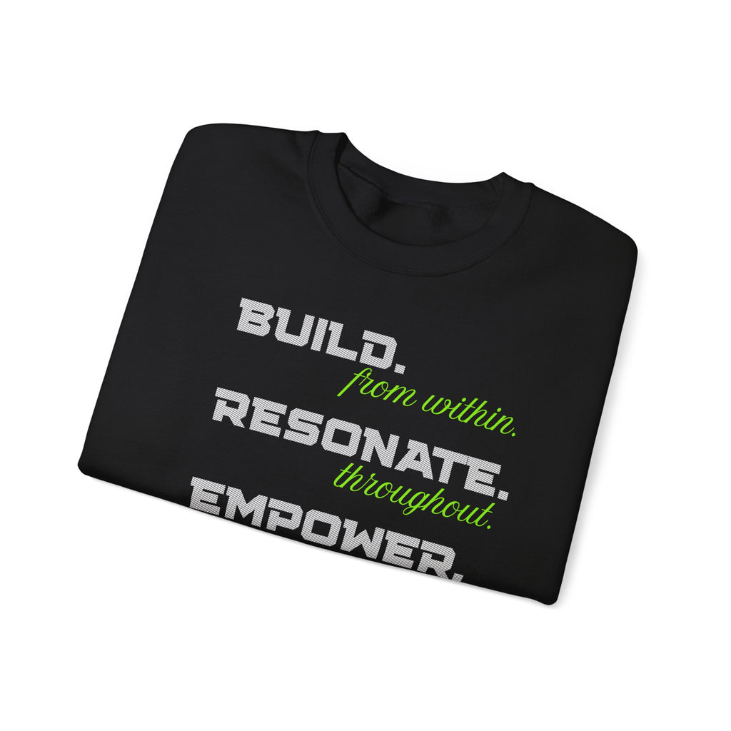 BUILD. EMPOWER. BEAST. Sweatshirt.