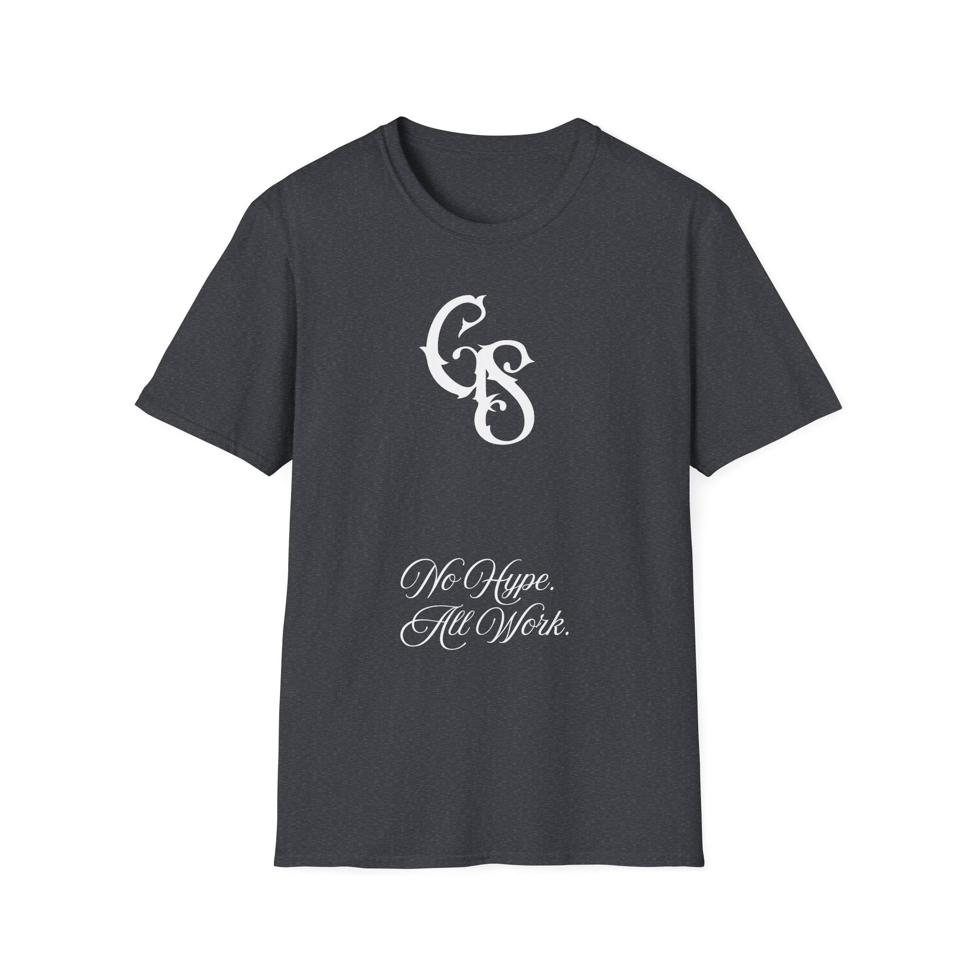 GROWTH. NO HYPE. T-shirt.