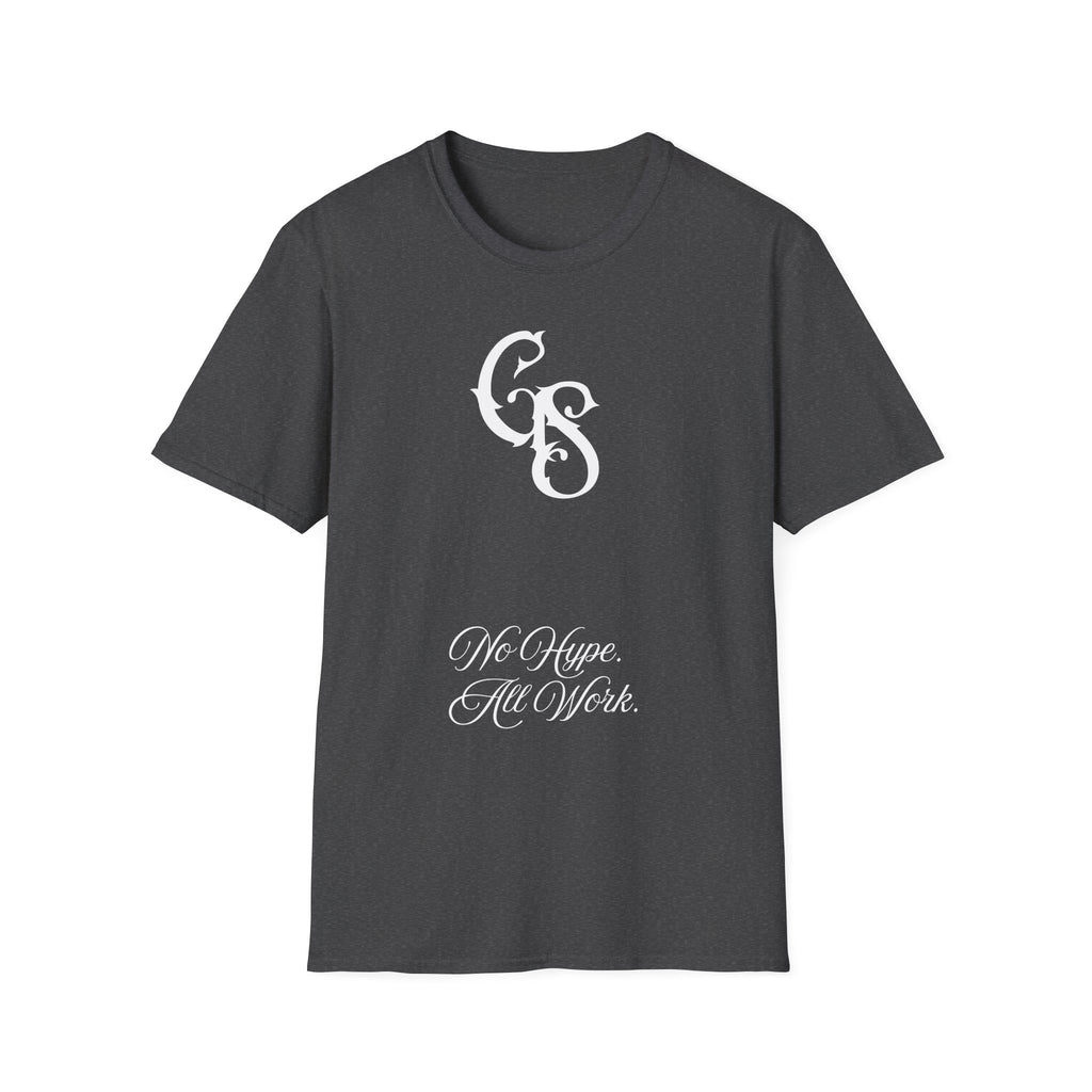 GROWTH. NO HYPE. T-shirt.