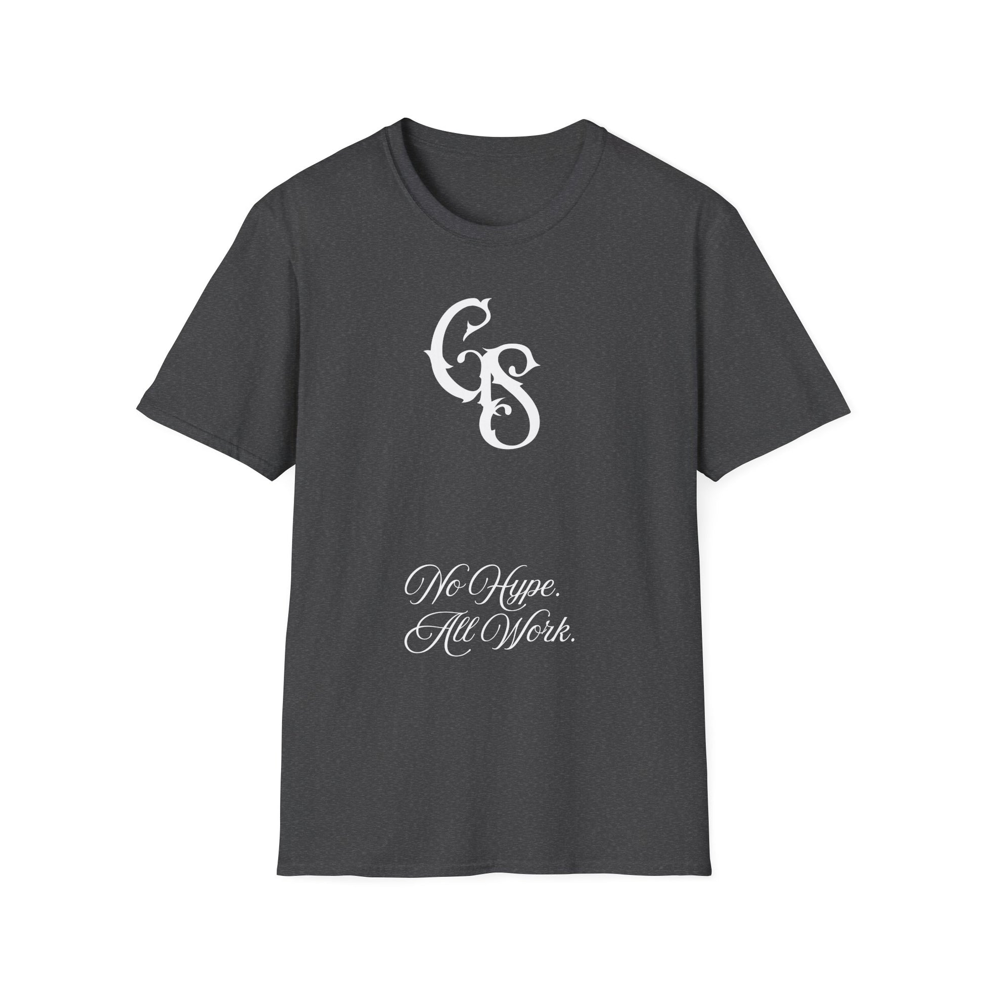 GROWTH. NO HYPE. T-shirt.