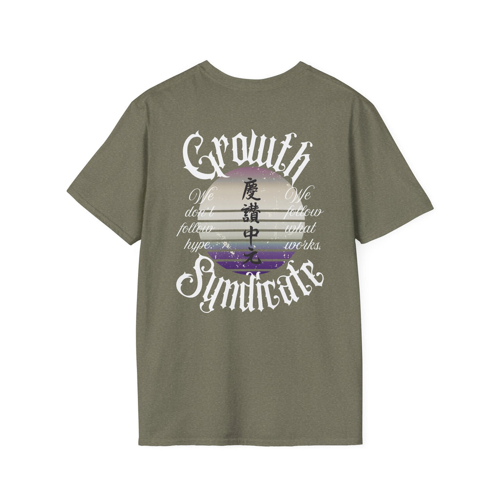 GROWTH. NO HYPE. T-shirt.