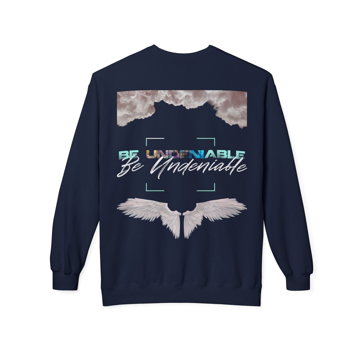 BE UNDENIABLE Softstyle Fleece Crewneck Sweatshirt