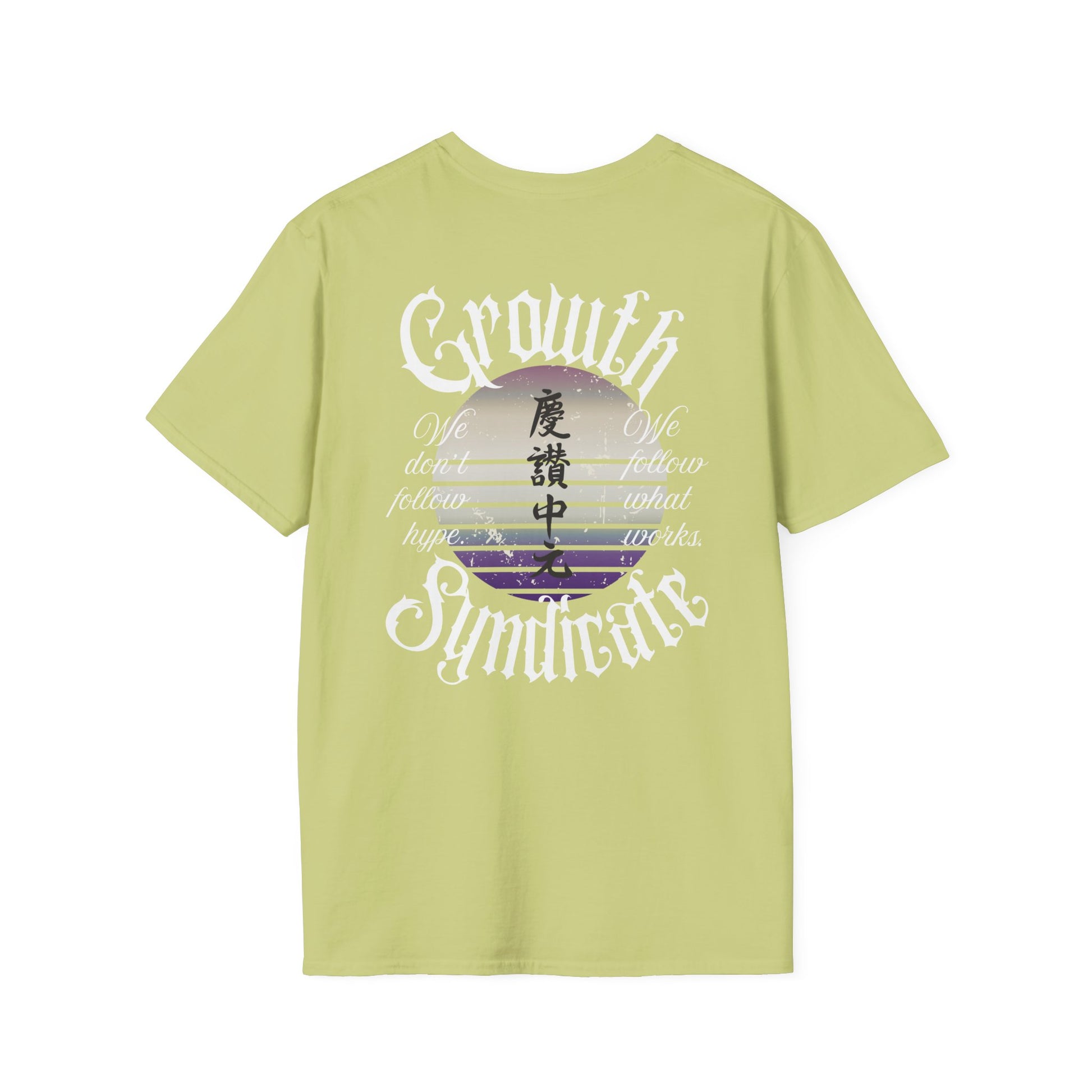 GROWTH. NO HYPE. T-shirt.