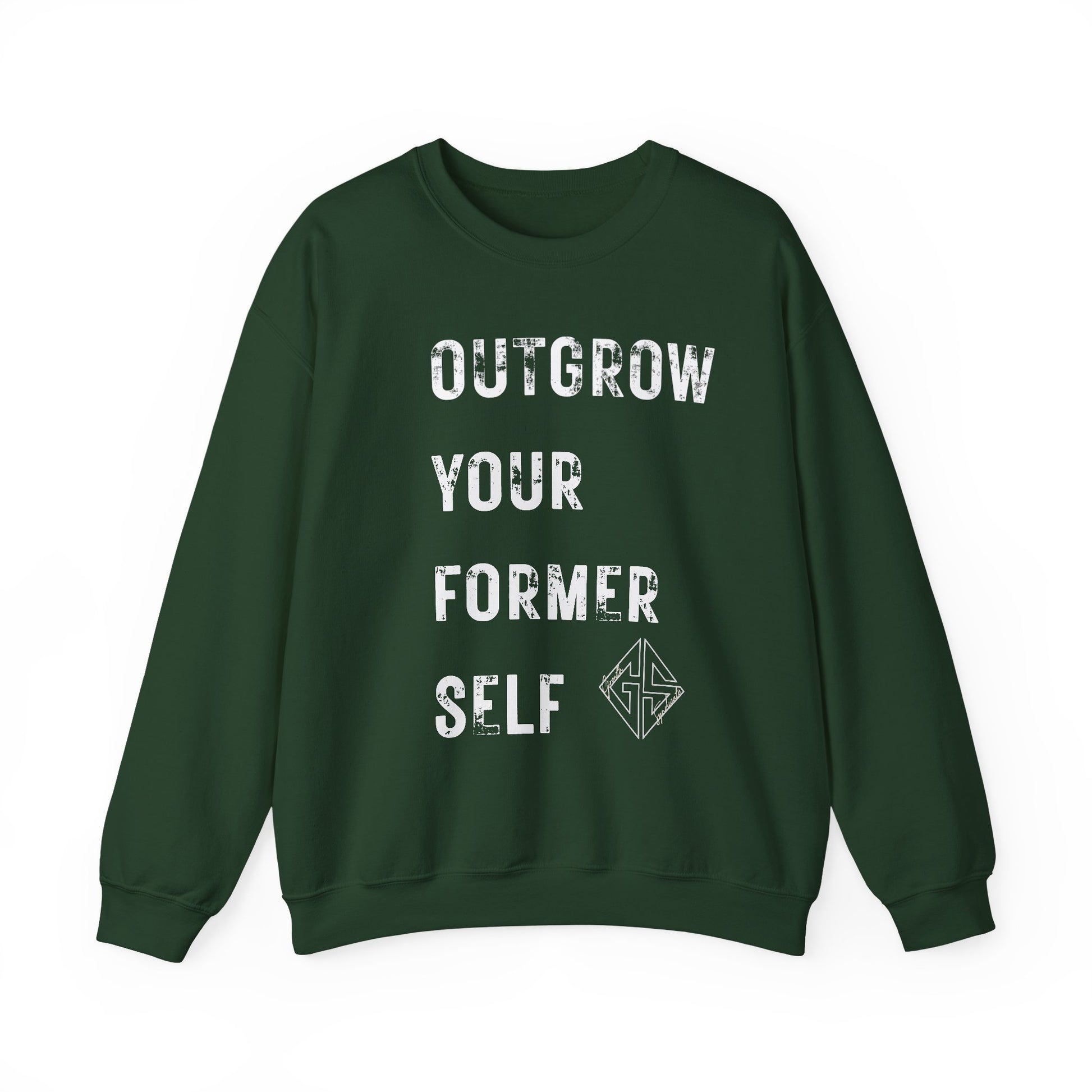OUTGROW FORMER SELF. Sweatshirt.