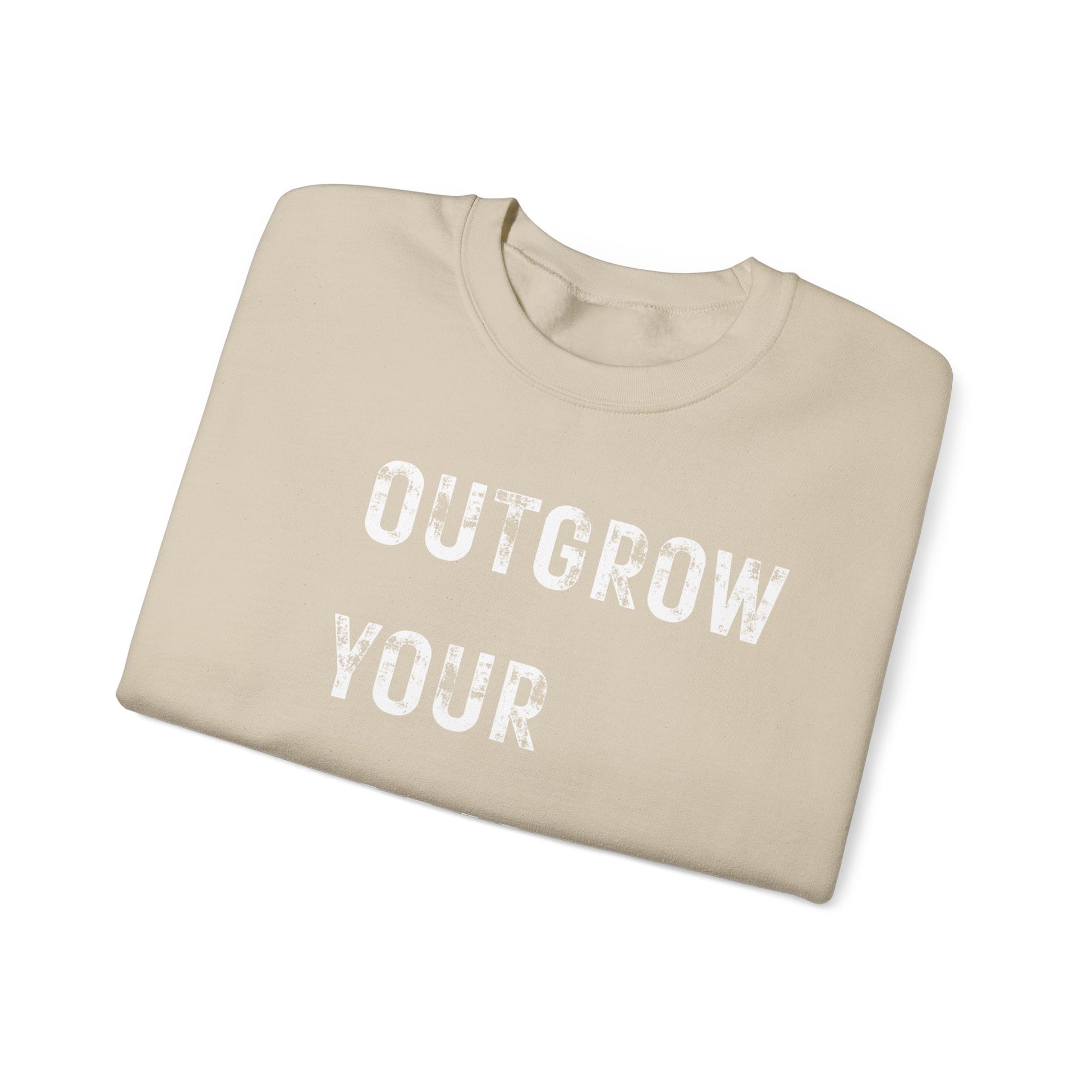 OUTGROW FORMER SELF. Sweatshirt.