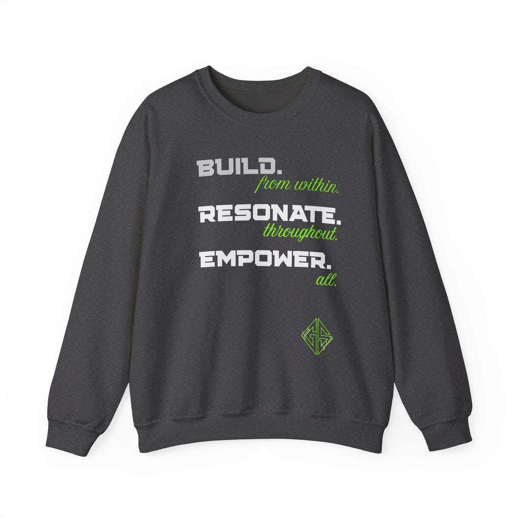 BUILD. EMPOWER. BEAST. Sweatshirt.