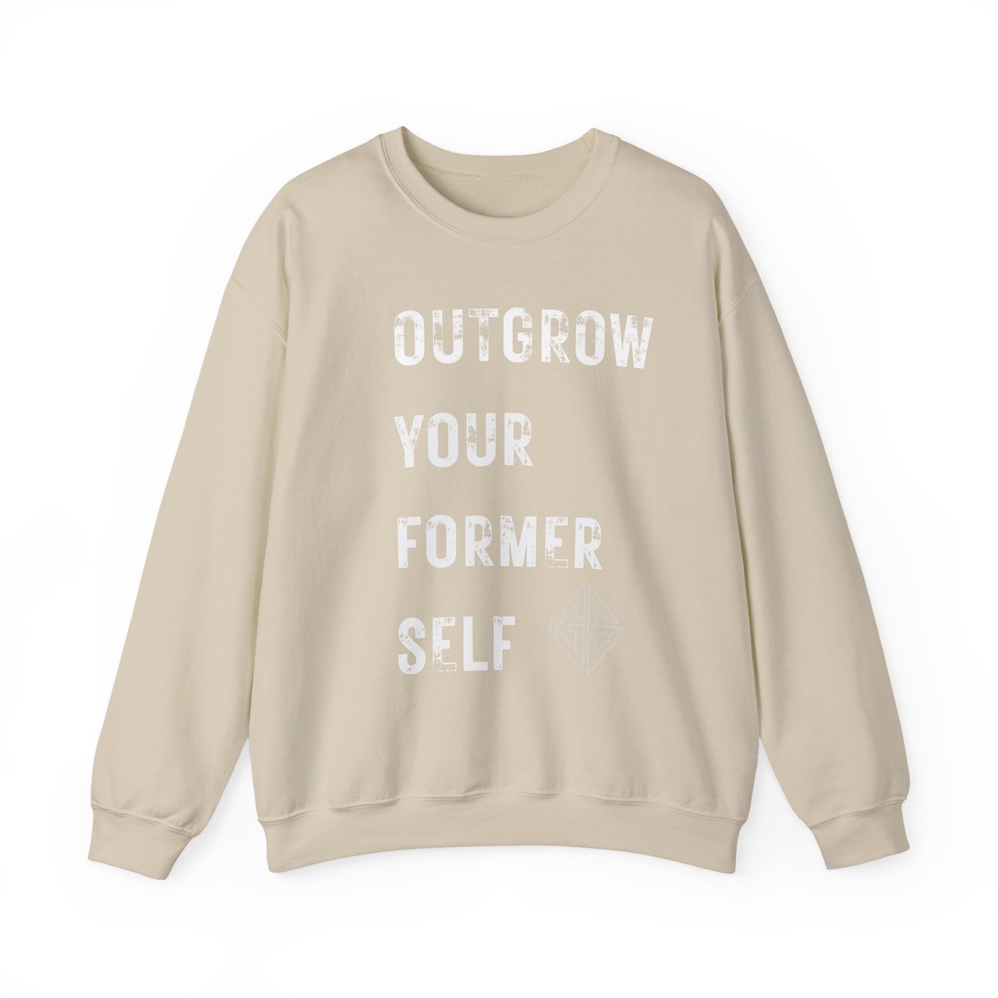 OUTGROW FORMER SELF. Sweatshirt.