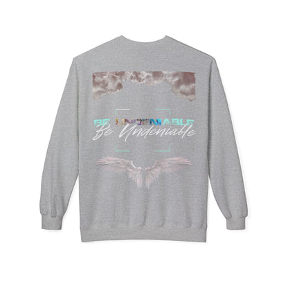 BE UNDENIABLE Softstyle Fleece Crewneck Sweatshirt